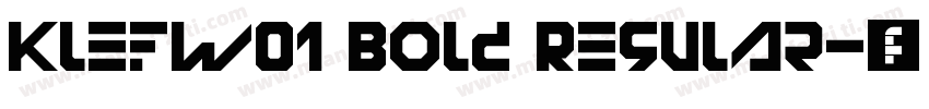 KlefW01 Bold Regular字体转换
